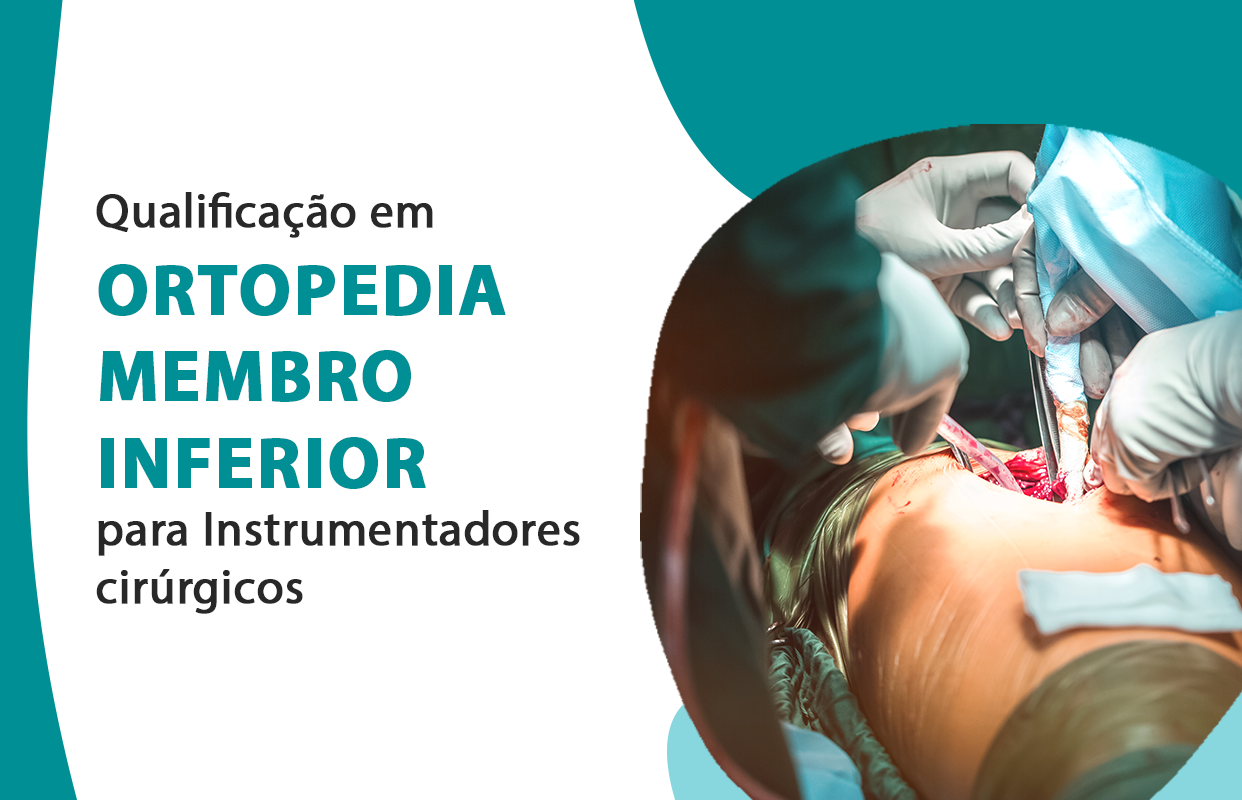 Curso de qualificação em Ortopedia membro inferior